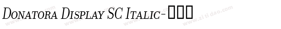 Donatora Display SC Italic字体转换